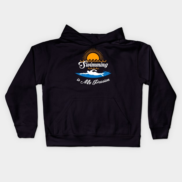 Swimming is my passion Kids Hoodie by Kams_store